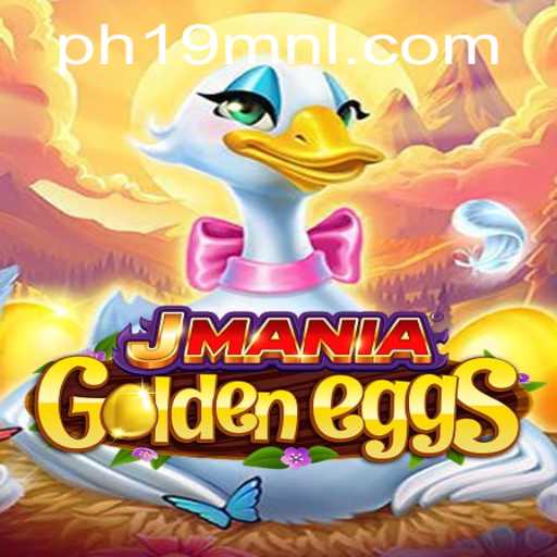 Exploring the Thrills of JManiaGoldenEggs: A Contemporary Gaming Phenomenon